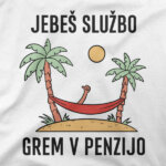 Majica Jebeš službo grem v penzijo